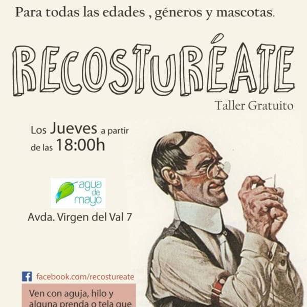 RECOSTURÉATE. Todos los jueves, a las 18 h.
