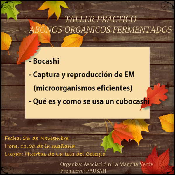 Taller práctico abonos orgánicos fermentados. Sábado 26 noviembre, 11h