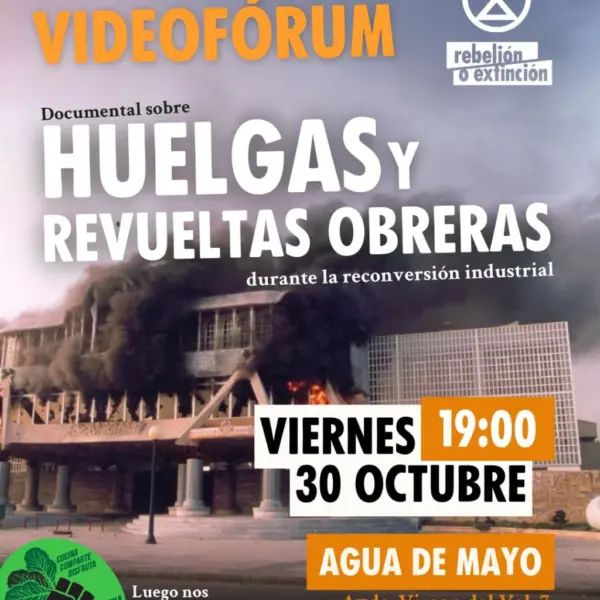 Videofórum: Huelgas y revueltas obreras